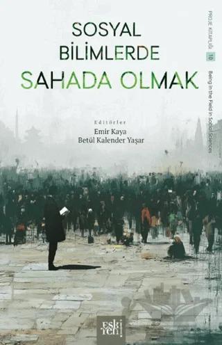 Sosyal Bilimlerde Sahada Olmak