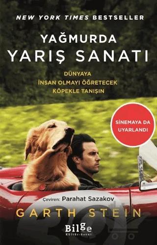 Yağmurda Yarış Sanatı – Garth Stein – Bilge Kültür Sanat kitap kapağı