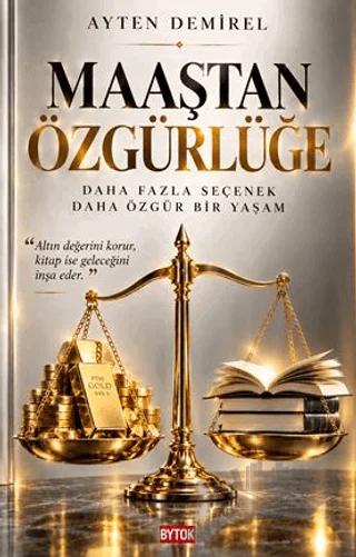 Maaştan Özgürlüğe