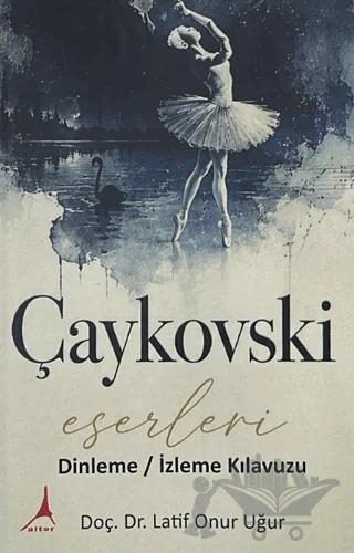 Çaykovski Eserleri