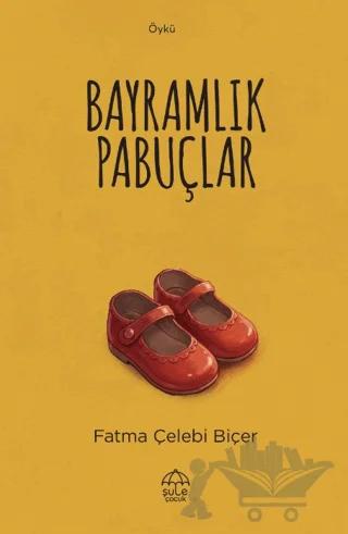Bayramlık Pabuçlar