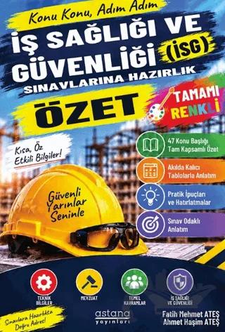 İş Sağlığı ve Güvenliği (İSG) Sınavlarına Hazırlık Özet Kitabı