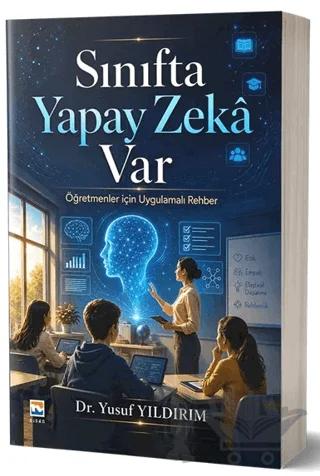 Sınıfta Yapay Zekâ Var – Yusuf Yıldırım – Nisan Kitabevi kitap kapağı