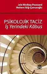 Psikolojik Taciz İşyerindeki Kâbus – Jale Minibaş-Poussard - Meltem İdiğ-Çamuroğlu – Nobel Yayın kitap kapağı