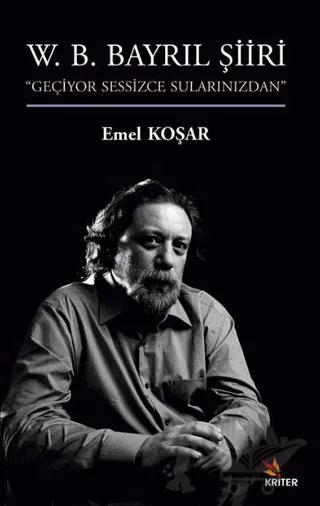 W. B. Bayrıl Şiiri – Emel Koşar – Kriter Yayınları kitap kapağı