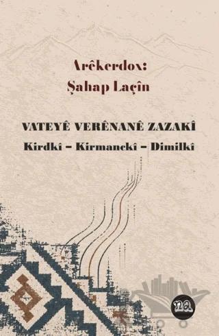 Vateyê Verênanê Zazakî