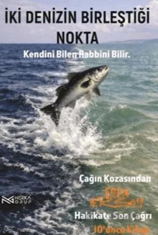 Çağın Kozasından Hakikate Son Çağrı - 10. Kitap