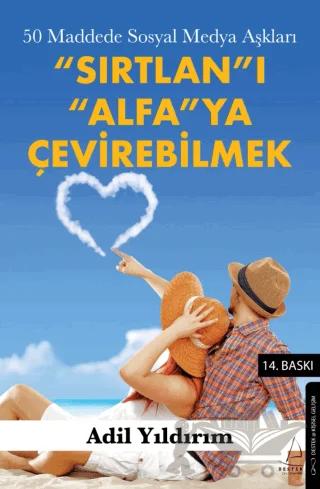 "Sırtlan"ı "Alfa"ya Çevirebilmek