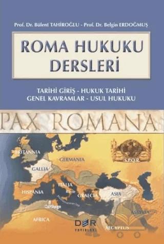 Roma Hukuku Dersleri – Bülent Tahiroğlu, Belgin Erdoğmuş – Der Yayınları kitap kapağı