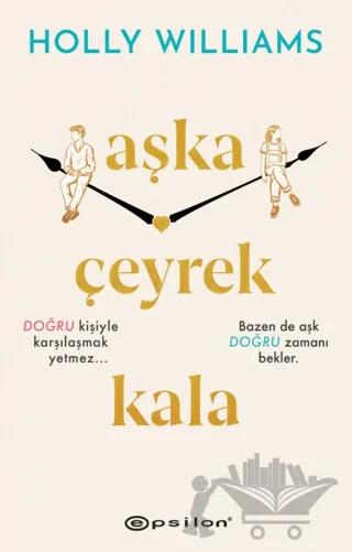 Aşka Çeyrek Kala