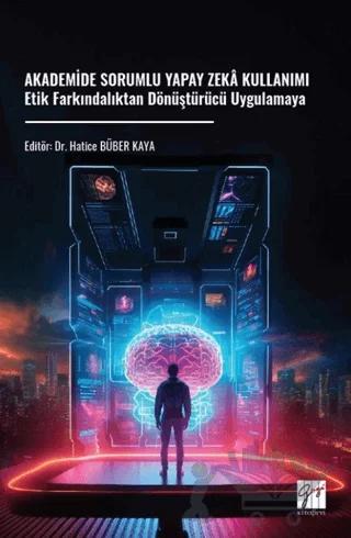 Akademide Sorumlu Yapay Zekâ Kullanımı