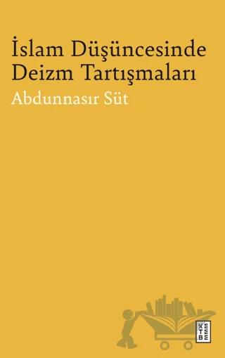 İslam Düşüncesinde Deizm Tartışmaları