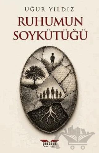 Ruhumun Soykütüğü – Uğur Yıldız – Perseus kitap kapağı