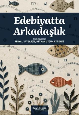 Edebiyatta Arkadaşlık