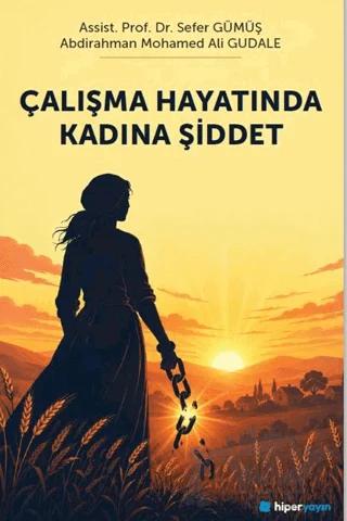 Çalışma Hayatında Kadına Şiddet