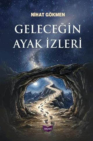 Geleceğin Ayak İzleri