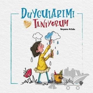 Duygularımı Tanıyorum Boyama Kitabı