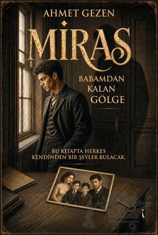 Miras – Ahmet Gezen – İkinci Adam Yayınları kitap kapağı