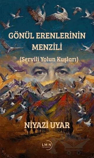 Gönül Erenlerinin Menzili