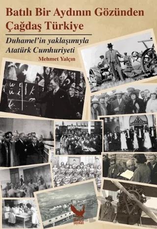 Batılı Bir Aydının Gözünden Çağdaş Türkiye