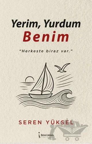 Yerim, Yurdum Benim