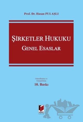 Şirketler Hukuku Genel Esaslar