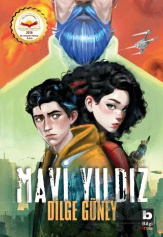 Mavi Yıldız – Dilge Güney – Bilgi Yayınevi kitap kapağı