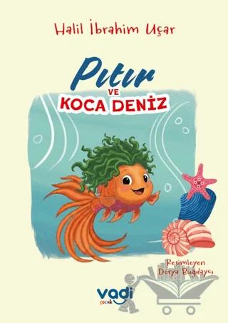 Pıtır ve Koca Deniz