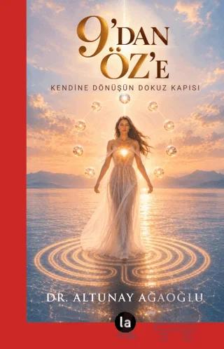 Dokuz’dan Öz’e