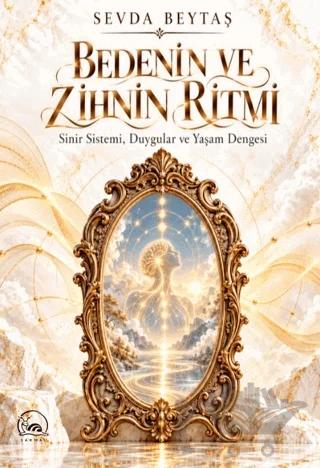 Bedenin ve Zihnin Ritmi