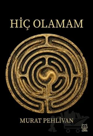 Hiç Olamam