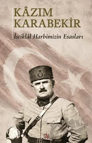 İstiklâl Harbimizin Esasları