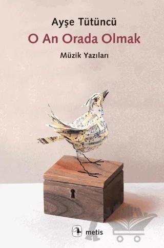 O An Orada Olmak
