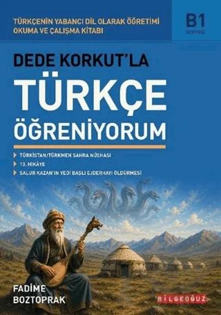 Dede Korkut'la Türkçe Öğreniyorum