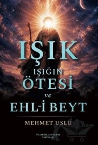 Işık, Işığın Ötesi ve Ehl-i Beyt