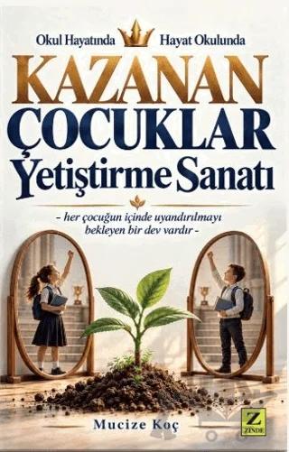 Kazanan Çocuklar Yetiştirme Sanatı