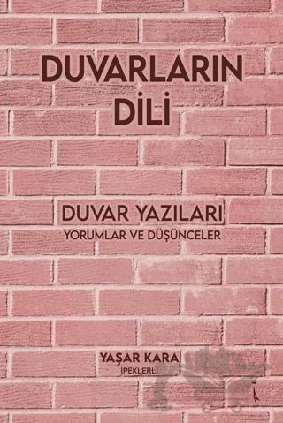 Duvarların Dili – Yaşar Kara – İkinci Adam Yayınları kitap kapağı