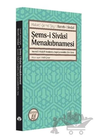 Şems-i Sivasi Menakıbnamesi