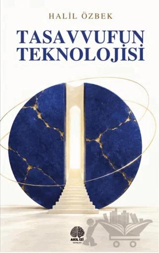 Tasavvufun Teknolojisi