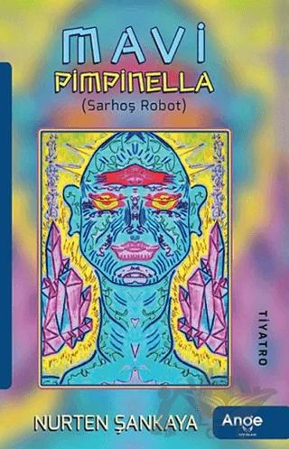 Mavi Pimpinella – Nurten Şankaya – Ange Yayınları kitap kapağı