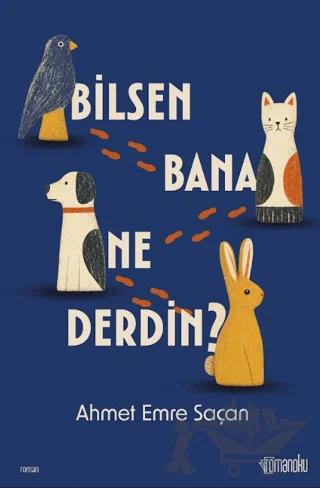 Bilsen Bana Ne Derdin?