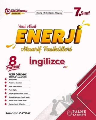 7. Sınıf Enerji İngilizce Yeni Nesil Maarif Fasikülleri (8 Fasikül)