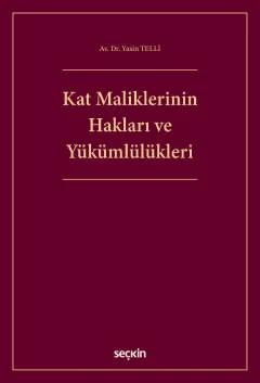 Kat Maliklerinin Hakları ve Yükümlülükleri