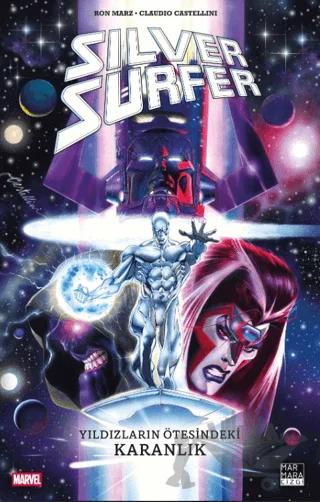 Silver Surfer - Yıldızların Ötesindeki Karanlık – Ron Marz – Marmara Çizgi kitap kapağı