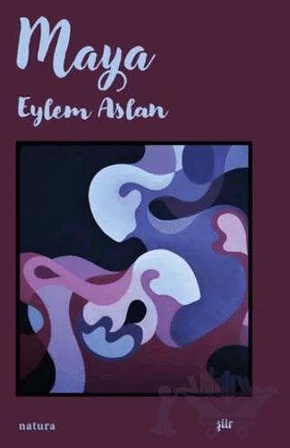 Maya – Eylem Aslan – Natura Yayın kitap kapağı