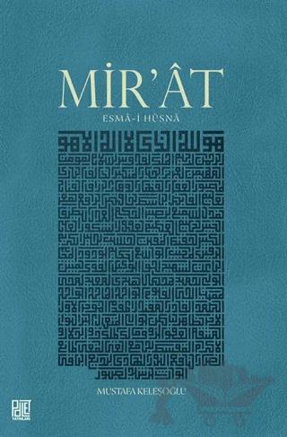 Mir’ât - Esmâ-i Hüsnâ