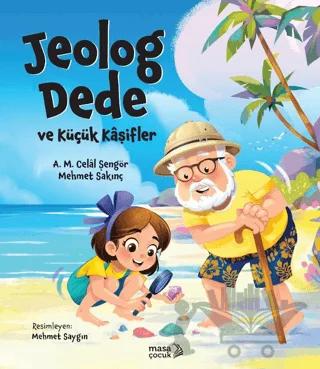 Jeolog Dede ve Küçük Kâşifler
