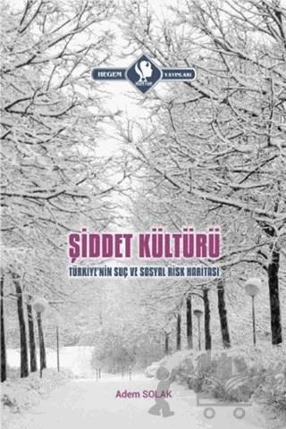 Şiddet Kültürü