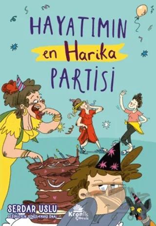 Hayatımın En Harika Partisi