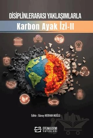 Disiplinlerarası Yaklaşımlarla Karbon Ayak İzi - 2